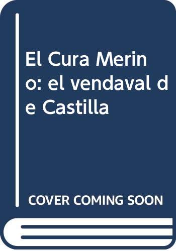 EL CURA MERINO. EL VENDAVAL DE CASTILLA: Biografía de Jerónimo Merino y Cob. Textos y documentos - Tomo I: 2 baixar o livro de graça