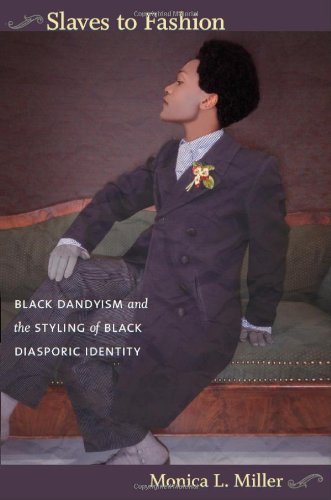 Slaves to Fashion: Black Dandyism and the Styling of Black Diasporic Identity (e-Duke books scholarly collection.) (English Edition) baixar o livro de graça