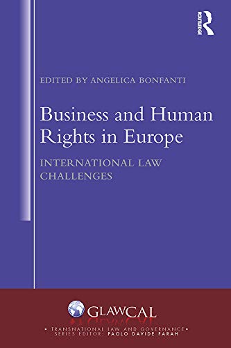 ler totalmente Business and Human Rights in Europe: International Law Challenges (Transnational Law and Governance) (English Edition)