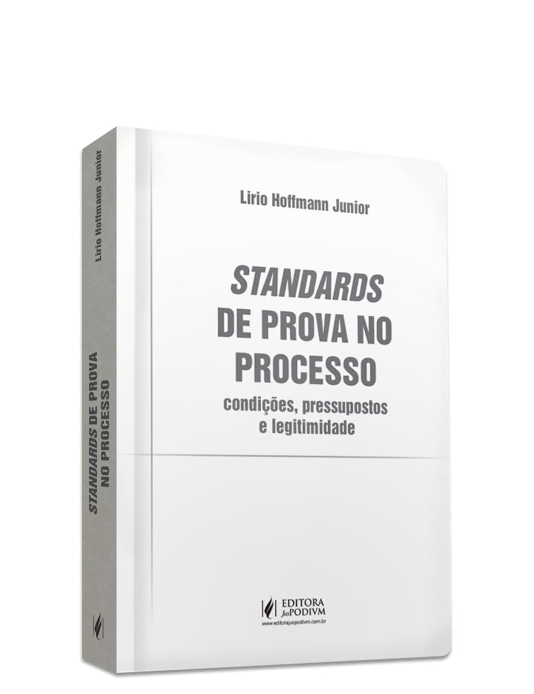 ler totalmente Standards de Prova no Processo: condições, pressupostos e legitimidade (2026)