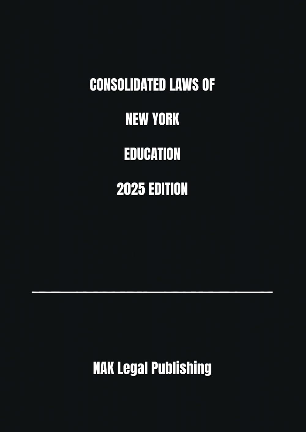 CONSOLIDATED LAWS OF NEW YORK EDUCATION 2025 EDITION baixar livro de graça