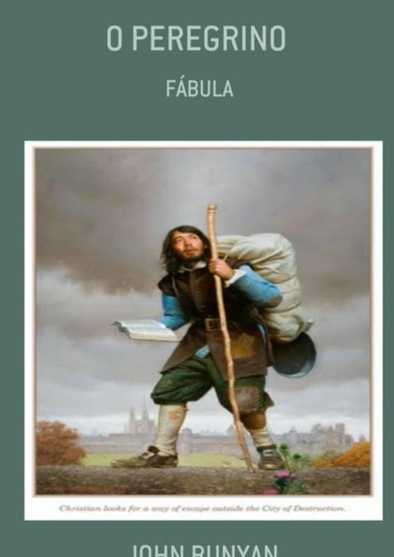 ler totalmente O PEREGRINO DE JOHN BUNYAN
