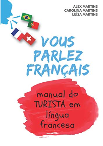VOUS PARLEZ FRANÇAIS | manual do turista em língua francesa (Portuguese Edition) baixar livro de graça
