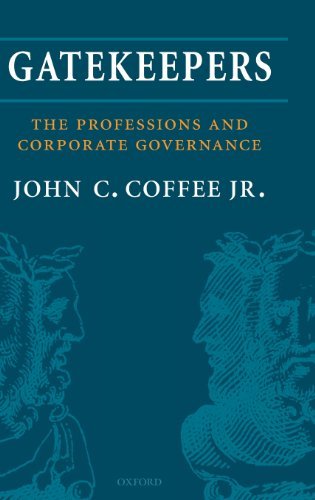 ler totalmente Gatekeepers: The Role of the Professions and Corporate Governance (Clarendon Lectures in Management Studies) (English Edition)