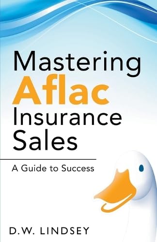 Mastering Aflac Insurance Sales - A Guide to Success baixar livro de graça