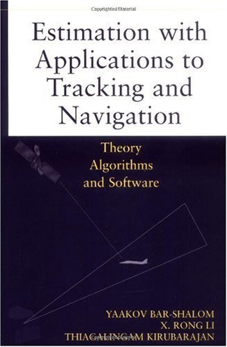 Estimation with Applications to Tracking and Navigation: Theory Algorithms and Software (English Edition) baixar o livro de graça