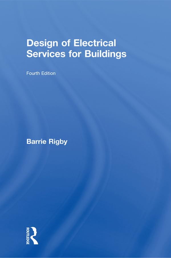ler totalmente Design of Electrical Services for Buildings (English Edition)