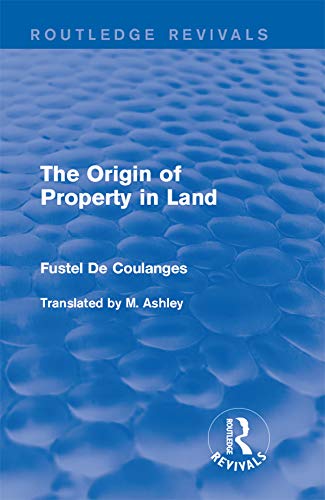 ler totalmente The Origin of Property in Land (Routledge Revivals) (English Edition)