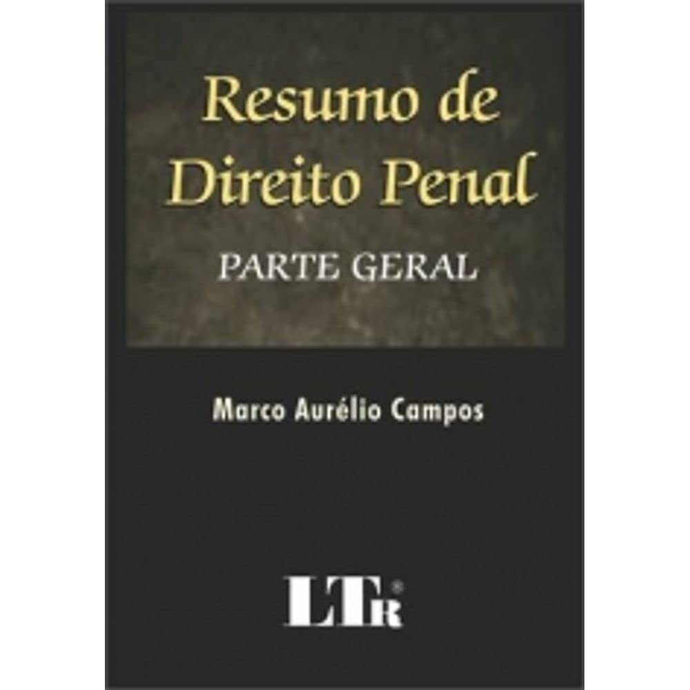Resumo de Direito Penal. Parte Geral baixar o livro de graça