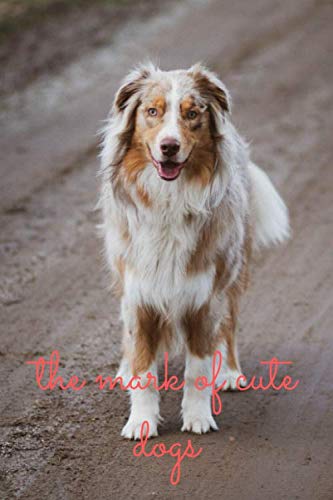 the mark of cute dogs: Blank note Special books for cute dog lovers pages 120 pages size 6x9 size paper Normal baixar livro de graça