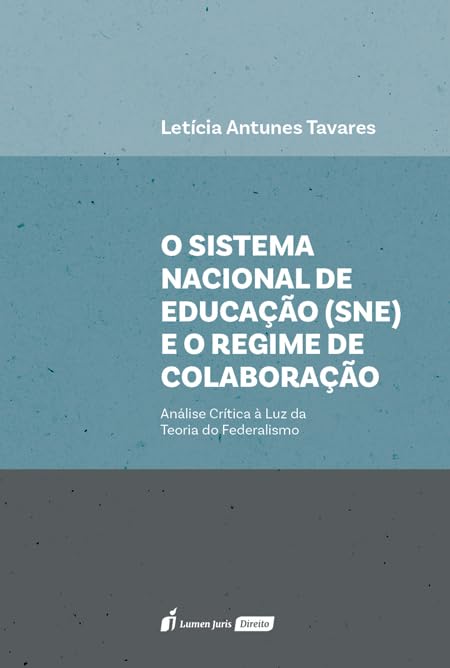 capítulo por capítulo baixar Sistema Nacional de Educação (SNE) e o Regime de Colaboração, O - 2025