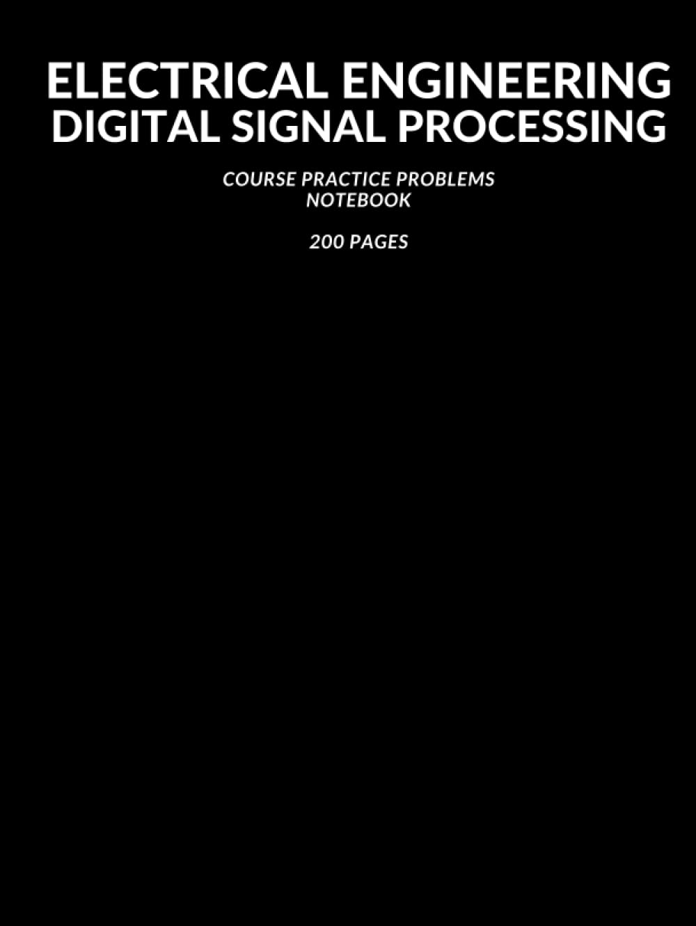 capítulo por capítulo baixar [Electrical Engineering] Digital Signal Processing Course Practice Problems Notebook: 5x5 Grid Engineering Paper, Graph Paper, 200 Pages, 8.5" x 11", Notebook for College Students, Computational Pad