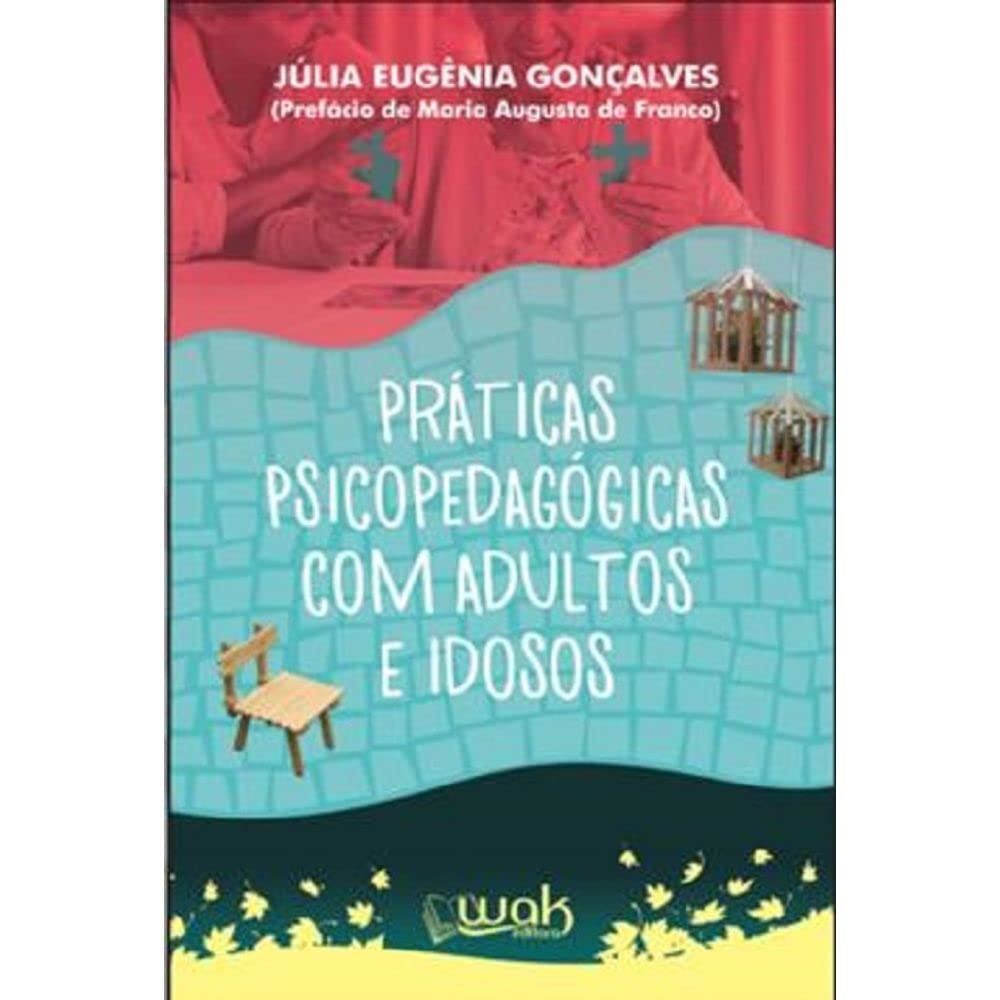 Práticas Psicopedagógicas com Adultos e Idosos baixar livro de graça