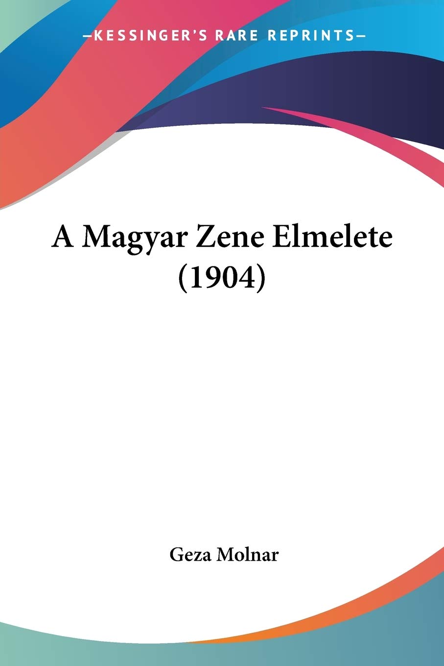 A Magyar Zene Elmelete (1904) baixar o livro de graça