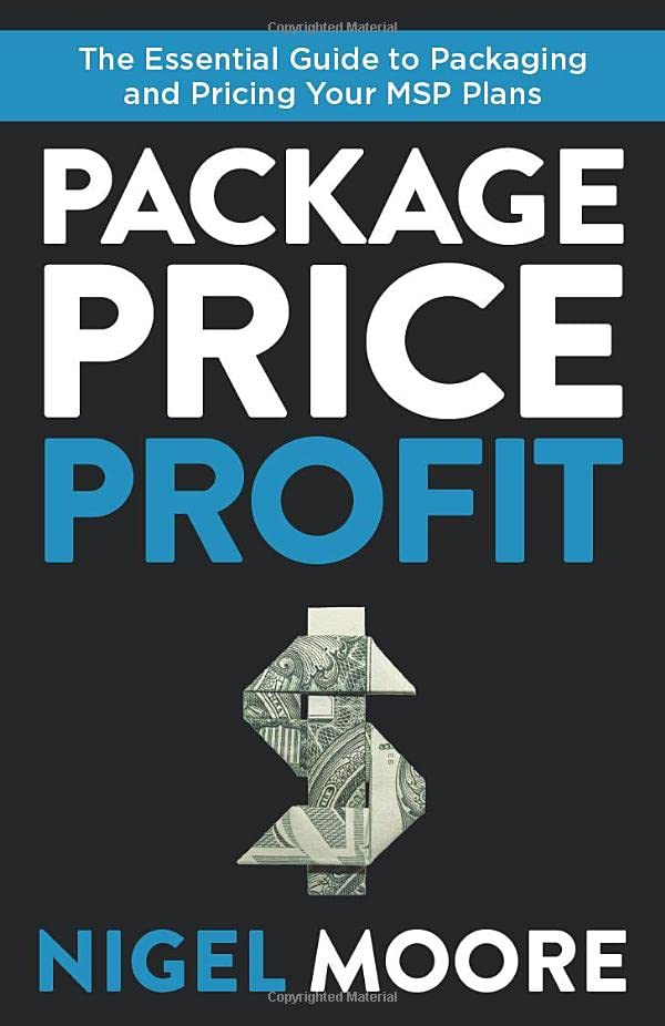 Package, Price, Profit: The Essential Guide to Packaging and Pricing Your MSP Plans baixar livro de graça