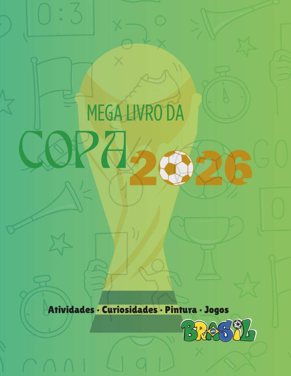 ler totalmente Mega livro da copa 2026 (Portuguese Edition)