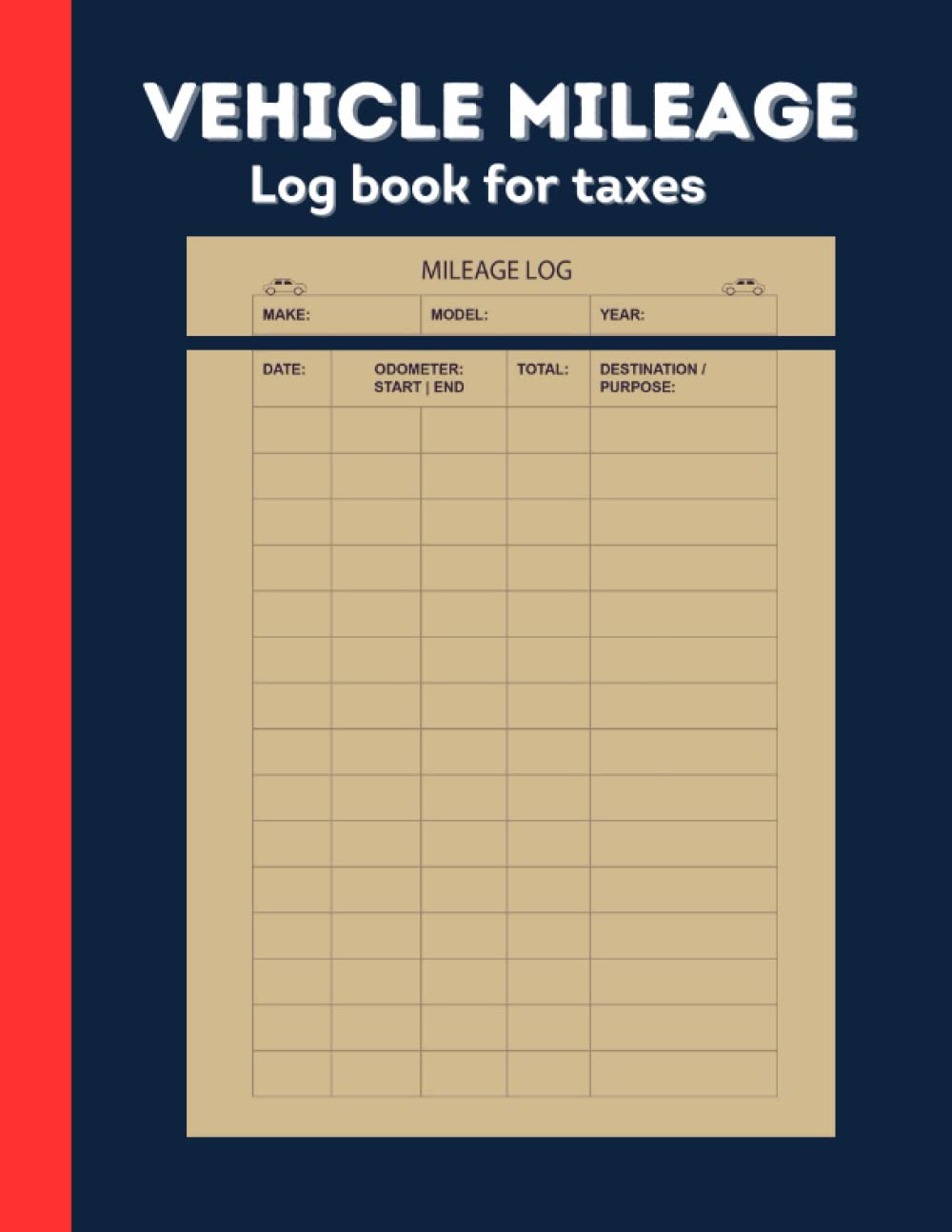 Mileage Log Book for Taxes: Maximize Your Tax Savings with Accurate Mileage Tracking | The Ultimate Mileage Logbook for Deductible Business Expenses baixar o livro de graça