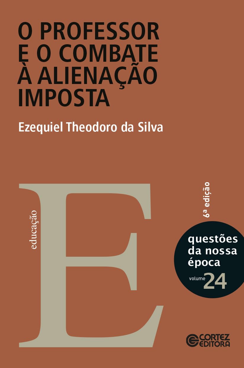 ler totalmente O professor e o combate à alienação imposta