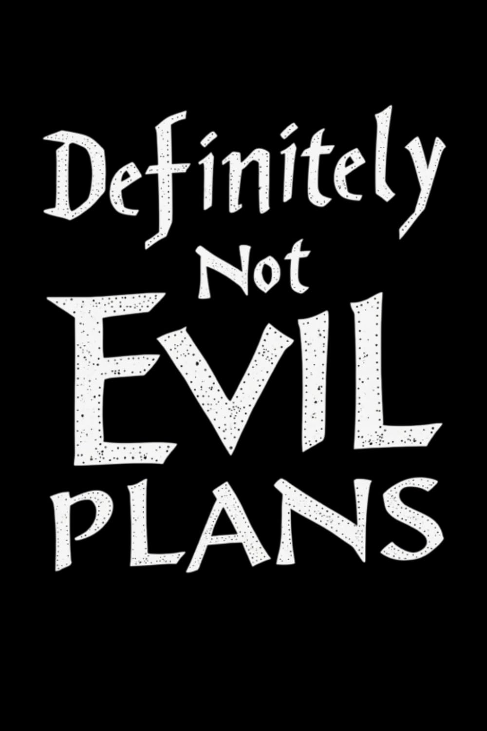 Definitely Not Evil Plans: Lined notebook baixar livro de graça