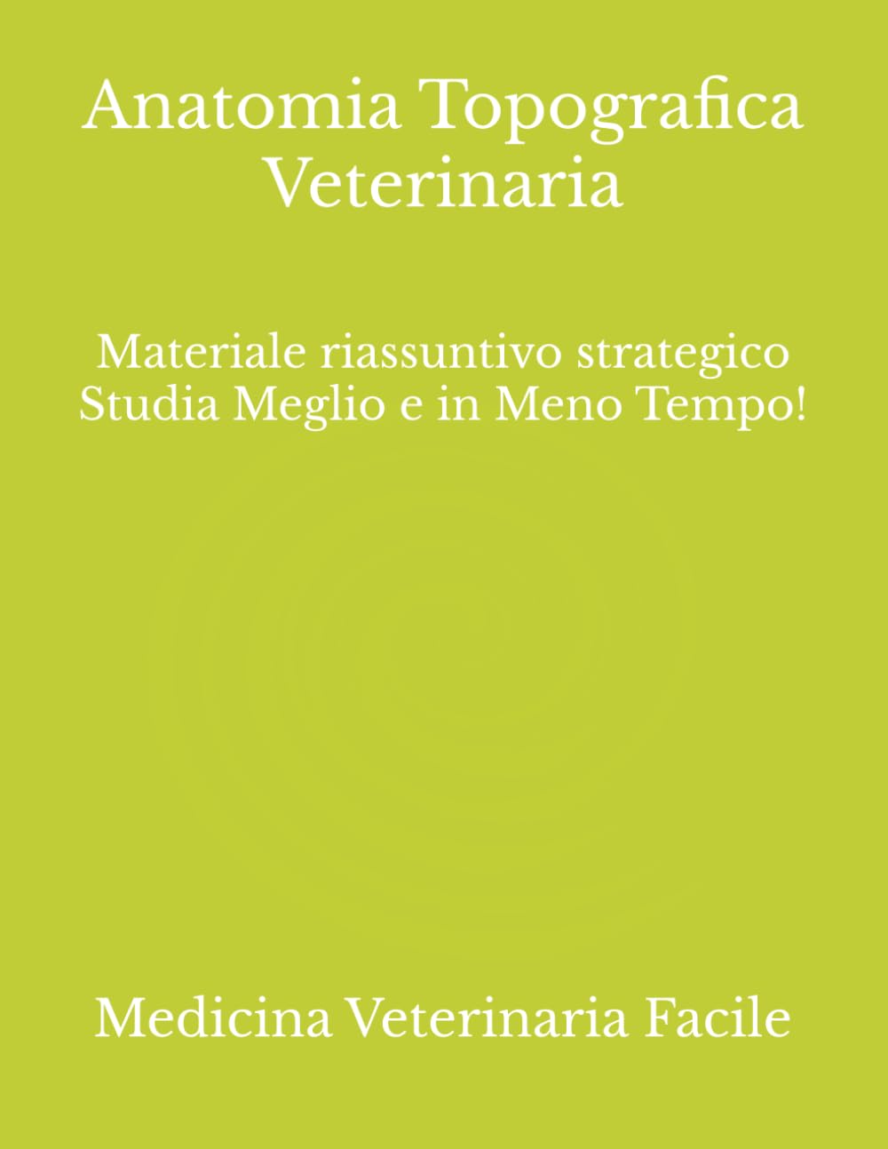 capítulo por capítulo baixar Anatomia Topografica Veterinaria: Materiale riassuntivo strategico Studia Meglio e in Meno Tempo! (Medicina Veterinaria, Tecniche di allevamento... e produzioni zootecniche) (Italian Edition)