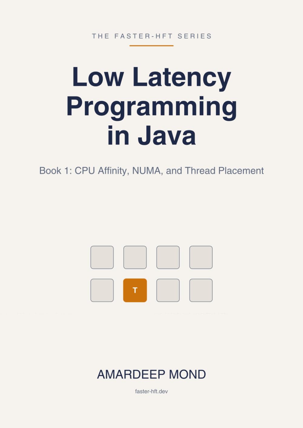 Low Latency Programming in Java: Book 1: CPU Affinity, NUMA, and Thread Placement baixar o livro de graça