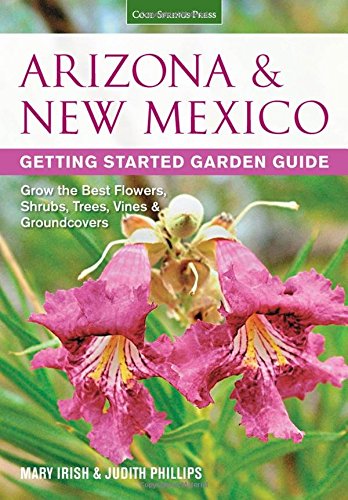 capítulo por capítulo baixar Arizona & New Mexico Getting Started Garden Guide: Grow the Best Flowers, Shrubs, Trees, Vines & Groundcovers (Garden Guides)