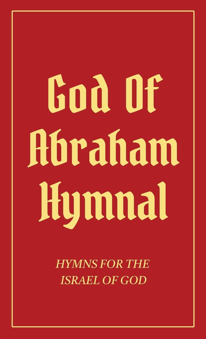 God Of Abraham Hymnal: Hymns for the Israel of God (Pocketsize) baixar o livro de graça