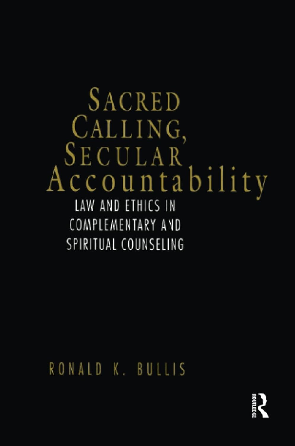 capítulo por capítulo baixar Sacred Calling, Secular Accountability: Law and Ethics in Complementary and Spiritual Counseling