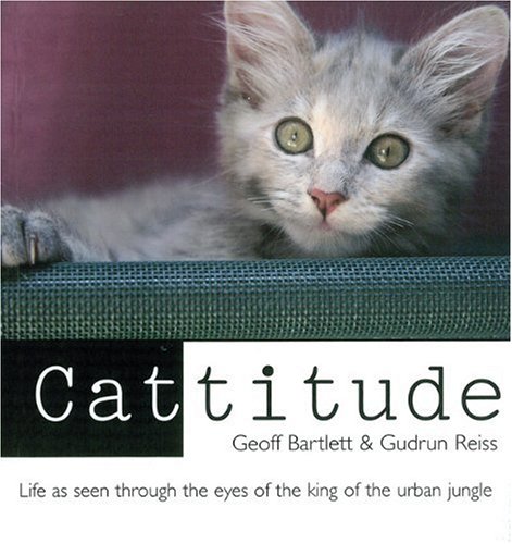 Cattitude: Life As Seen Through the Eyes of the King of the Urban Jungle baixar o livro de graça