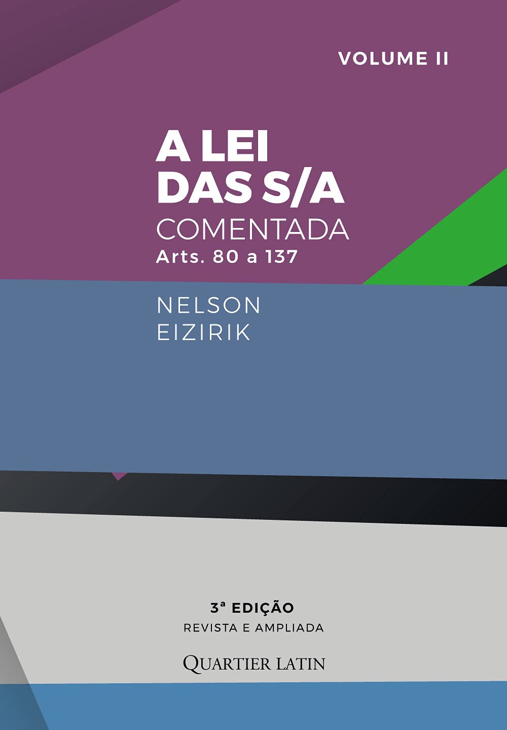 A Lei das S/A Comentada. Volume 2. Artigos 80 ao 137 - 3Edição ª - Revista e Ampliada baixar livro de graça