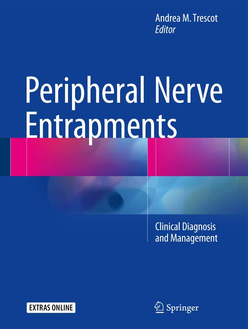 Peripheral Nerve Entrapments: Clinical Diagnosis and Management baixar o livro de graça