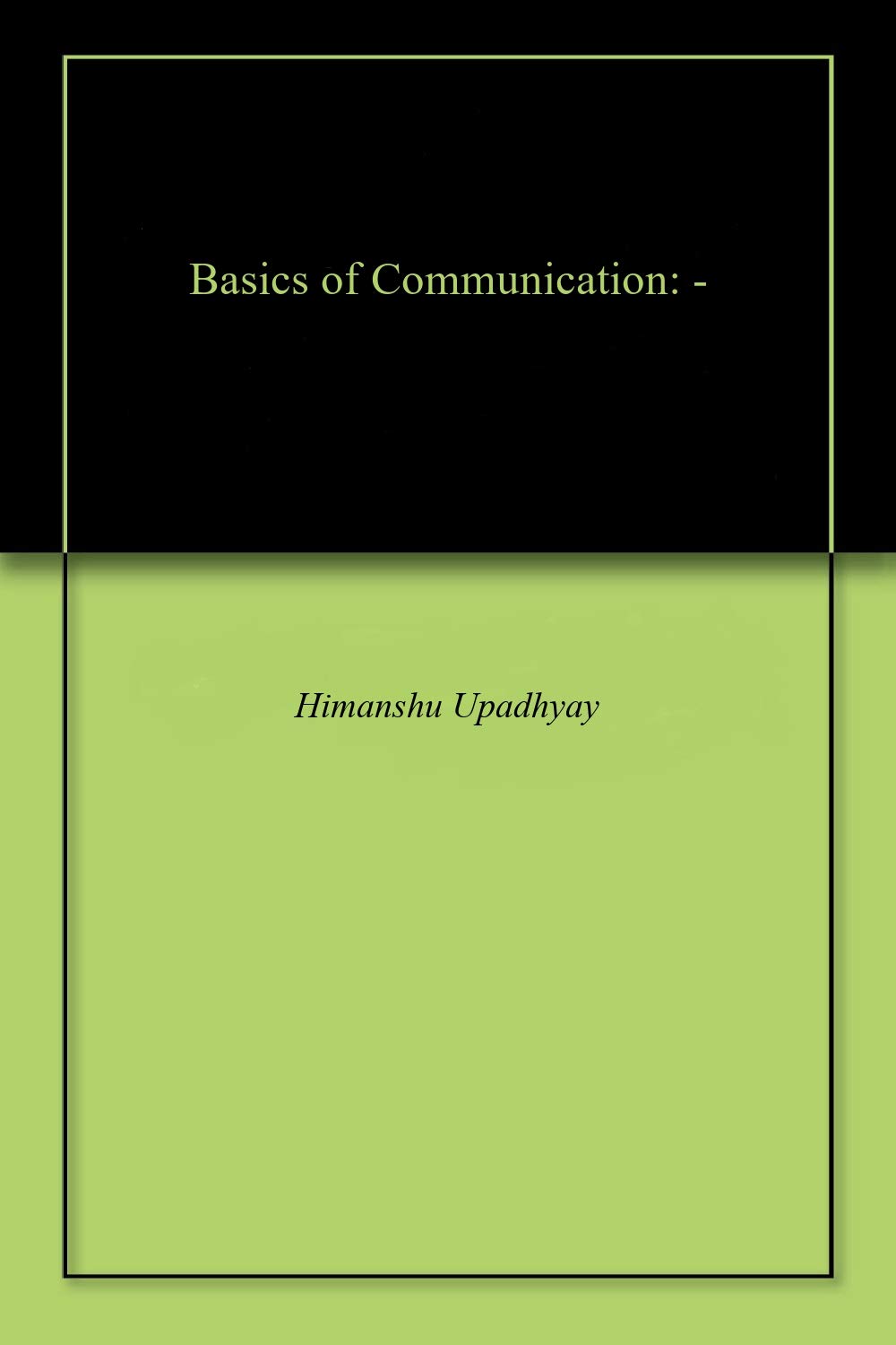 Basics of Communication: - (English Edition) baixar livro de graça