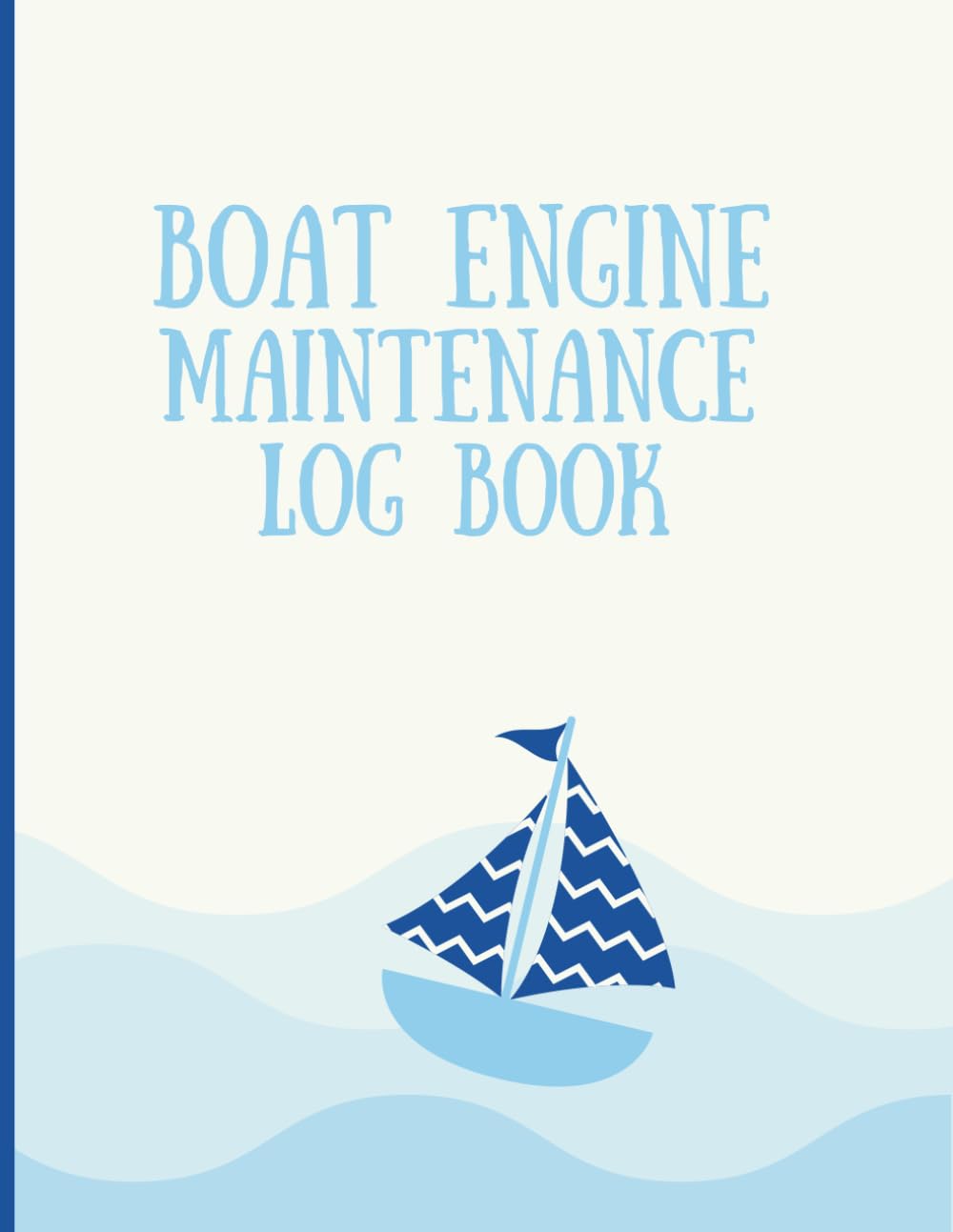 Boat Engine Maintenance Log Book: Record Engine Hours, Completed Services, Work Orders, Vessel Details, and Routine Maintenance Notes baixar o livro de graça