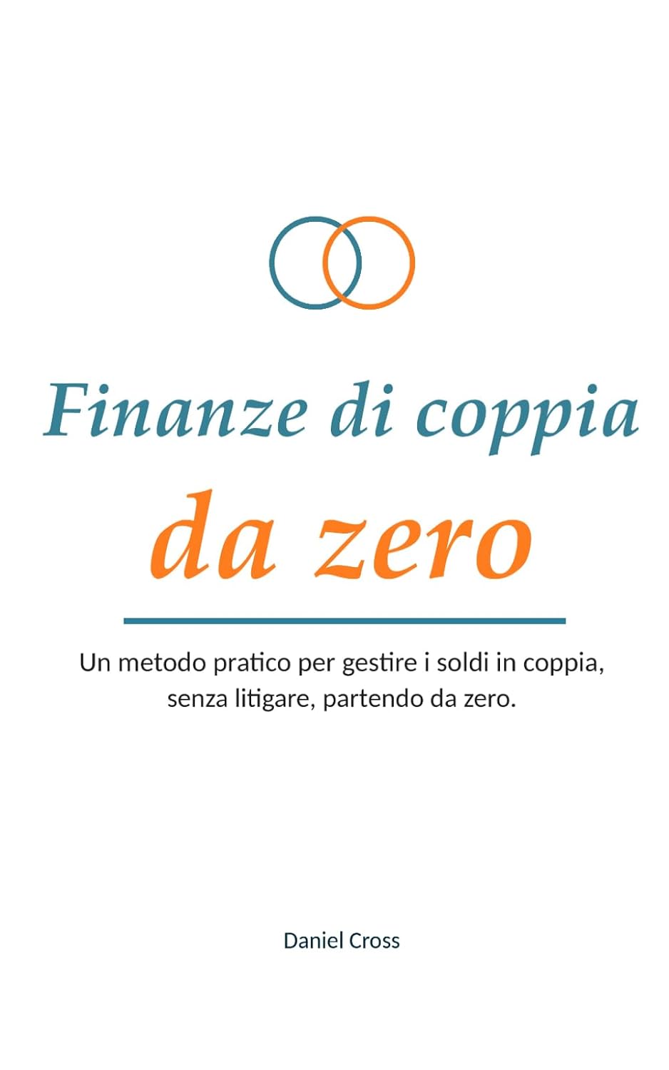 capítulo por capítulo baixar Finanze di coppia da zero: Un metodo pratico per gestire i soldi in coppia, senza litigare, partendo da zero (Italian Edition)