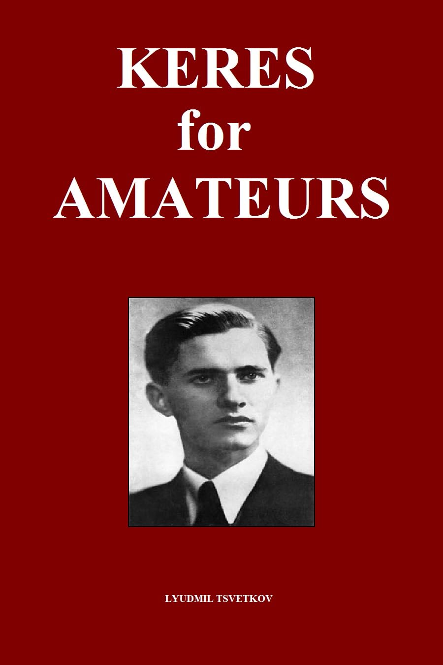 ler totalmente Keres for Amateurs (Chess Players for Amateurs) (English Edition)