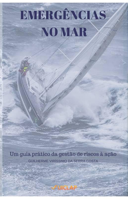 ler totalmente Emergências no Mar: Guia prático da gestão de risco à ação