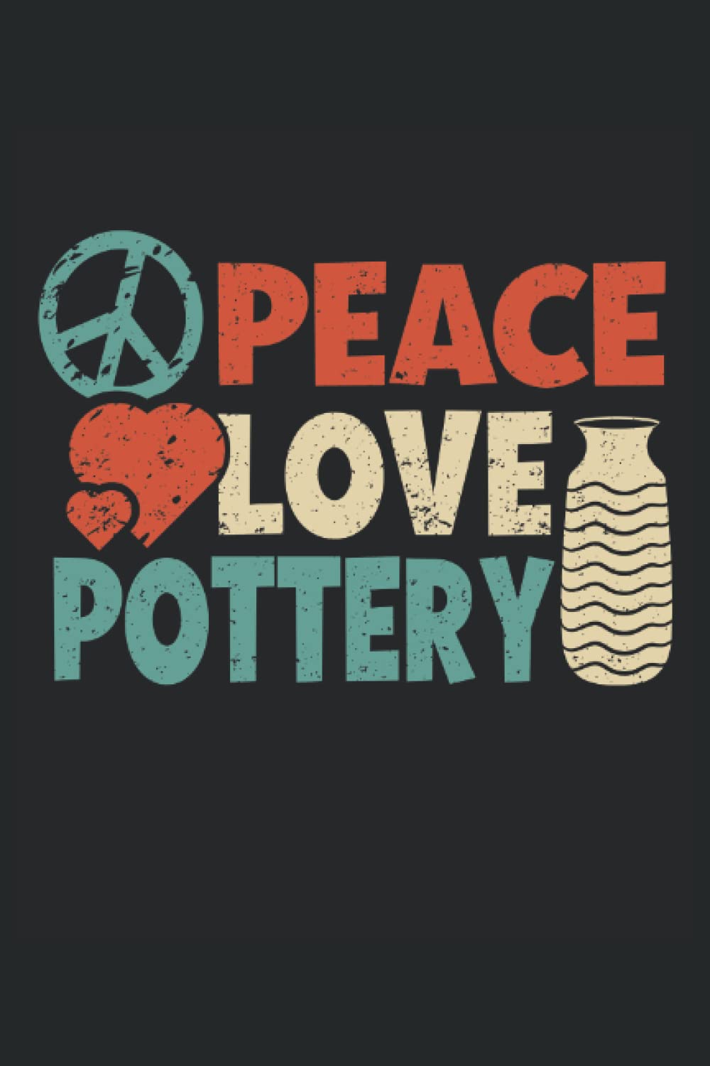 Peace Love Pottery: Pottery Notebook Journal, Medium Ruled, 100 Pages, 6"x9" baixar livro de graça