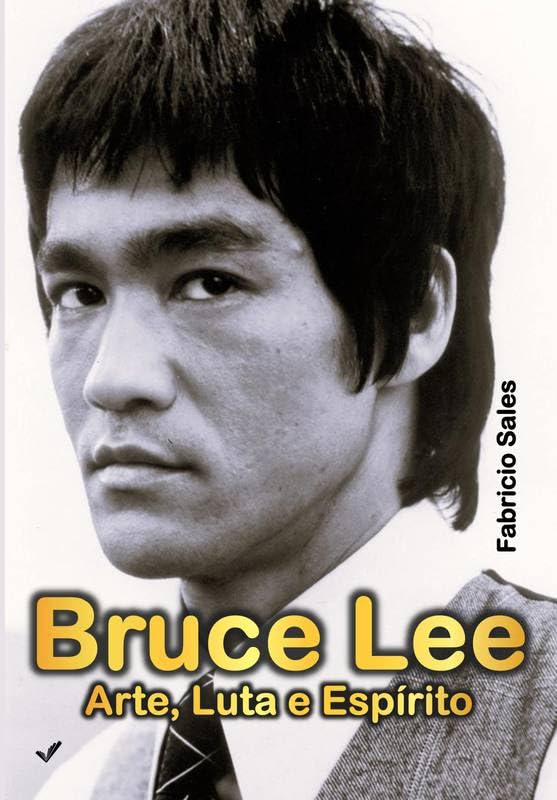 Bruce Lee: Arte, Luta e Espírito baixar o livro de graça