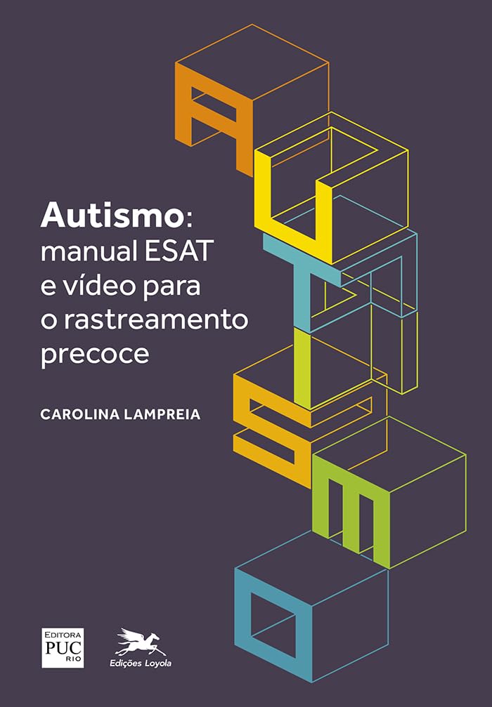 Autismo - Manual ESAT e vídeo para rastreamento precoce