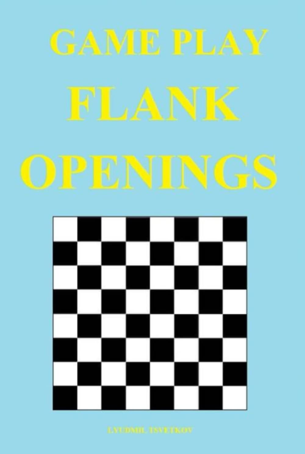 Game Play: Flank Openings