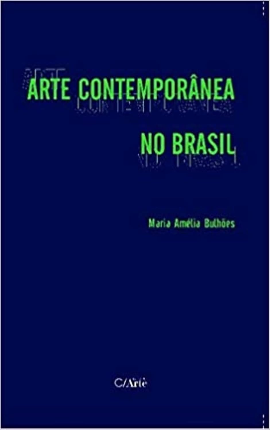 Arte Contemporânea no Brasil