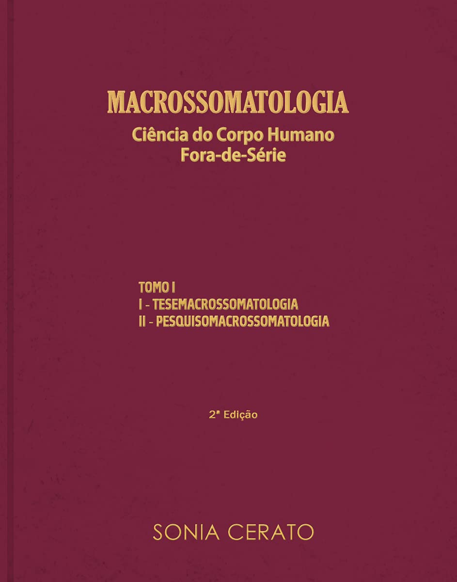 Tratado - Macrossomatologia: Ciência do Corpo Humano Fora-de-Série baixar o livro de graça