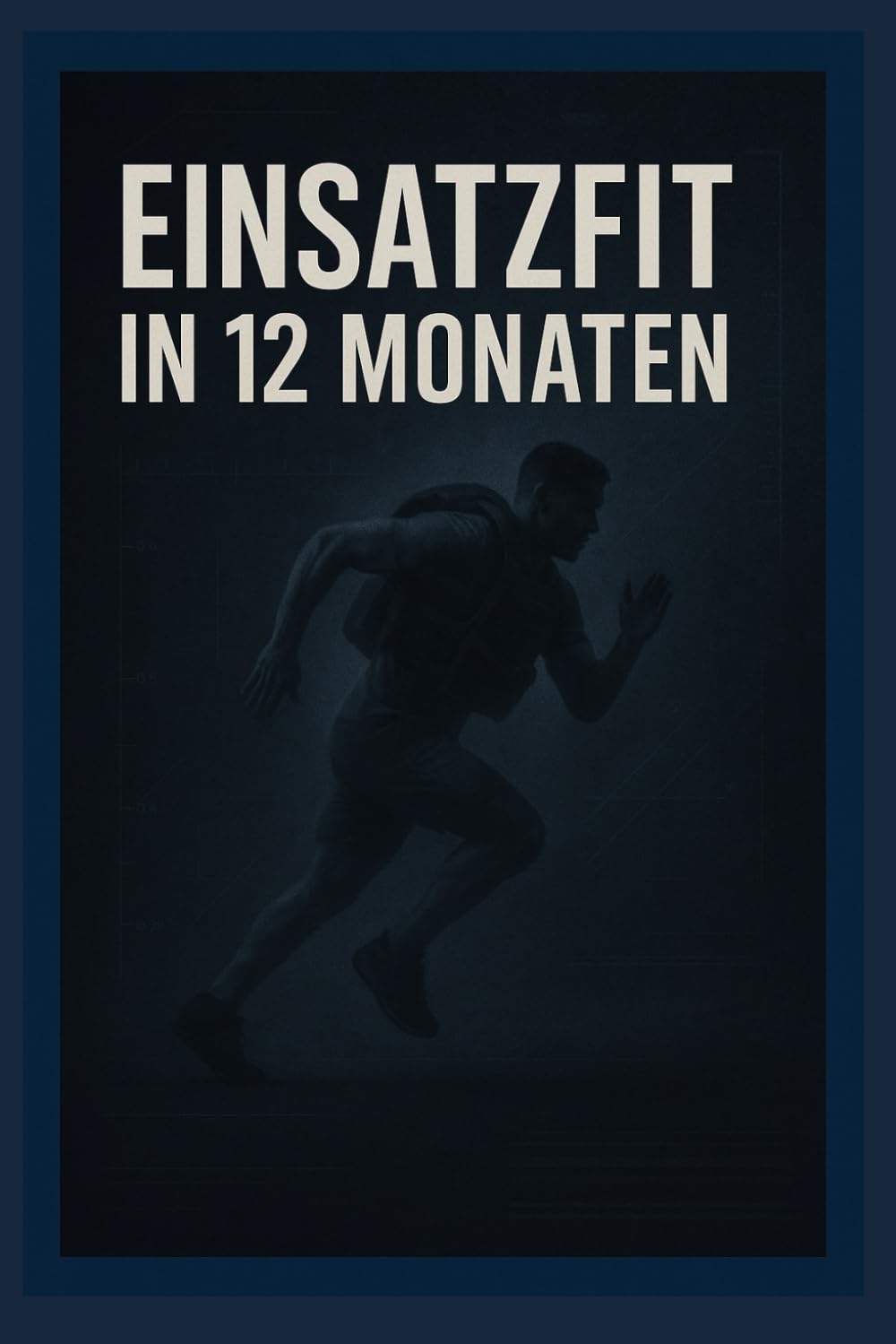 capítulo por capítulo baixar Einsatzfit in 12 Monaten: Das 12-Monats-Trainingssystem für Polizei, Militär & Sicherheitsdienste