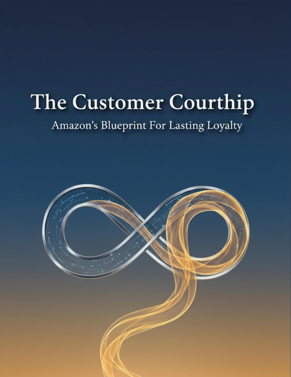 The Customer Courtship: Amazon'S Blueprint For Lasting Loyalty baixar livro de graça