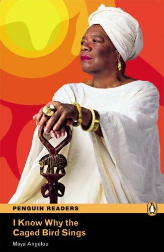 [("I Know Why the Caged Bird Sings": Level 6)] [by: Maya Angelou] baixar livro de graça