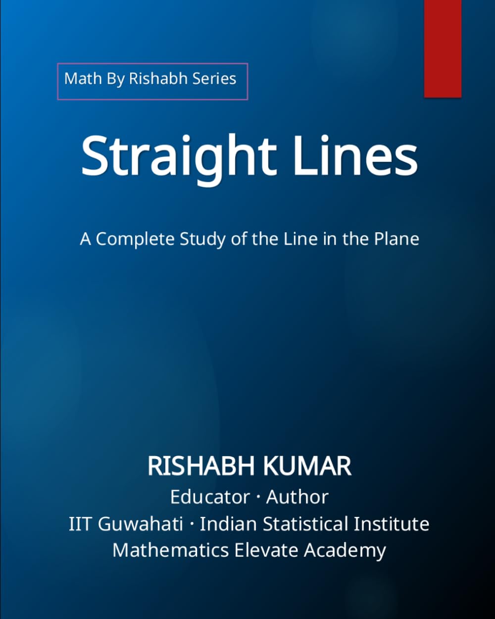 Straight Lines: A Complete Study of the Line in the Plane (Math By Rishabh Series: Geometry) baixar o livro de graça