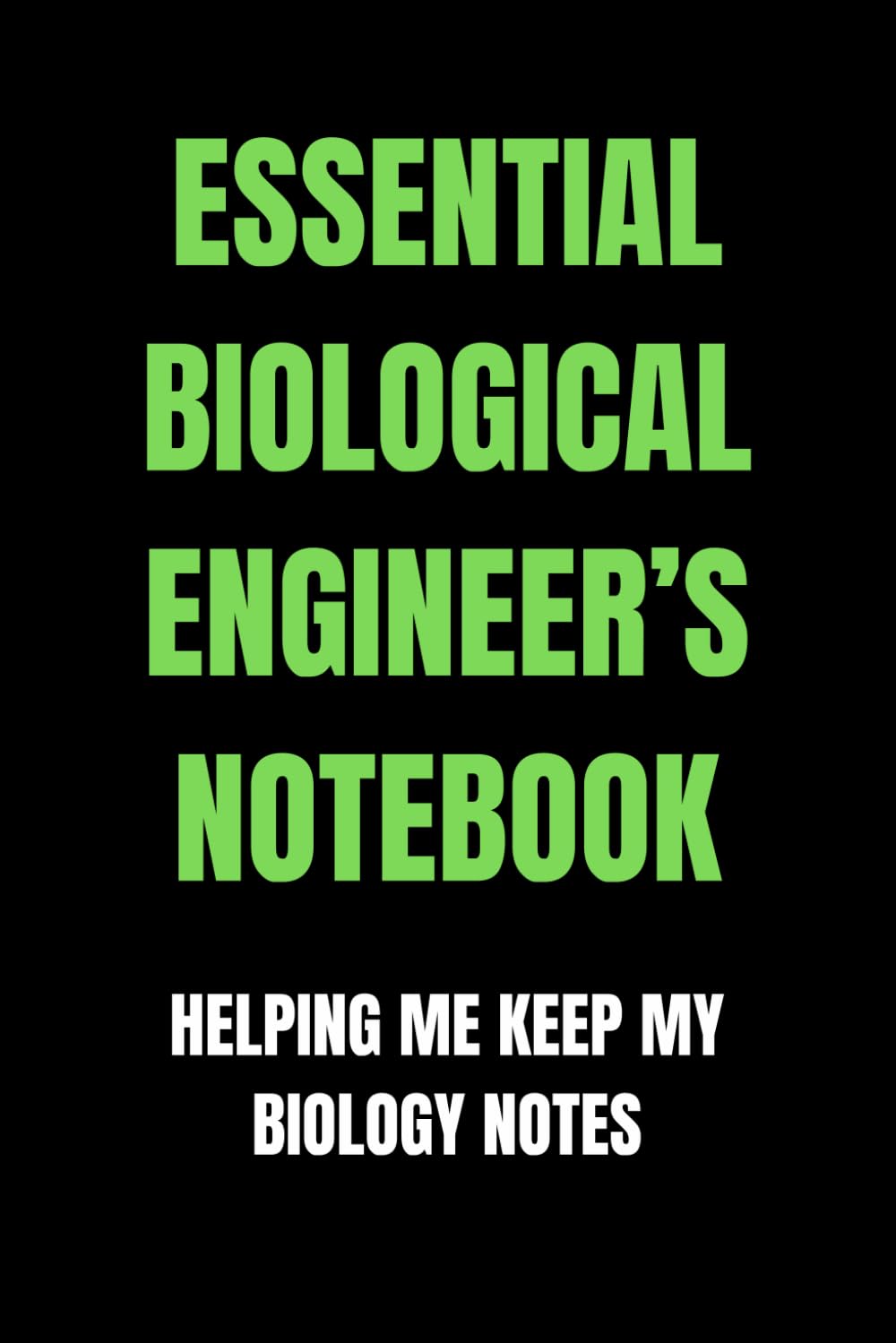 ler totalmente Essential Biological Engineer’s Notebook