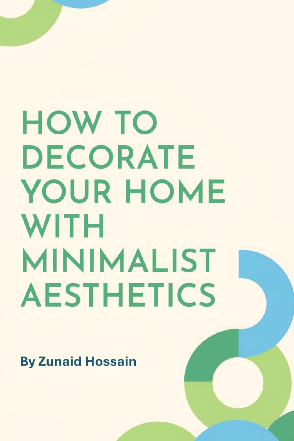 ler totalmente How to Decorate Your Home with Minimalist Aesthetics