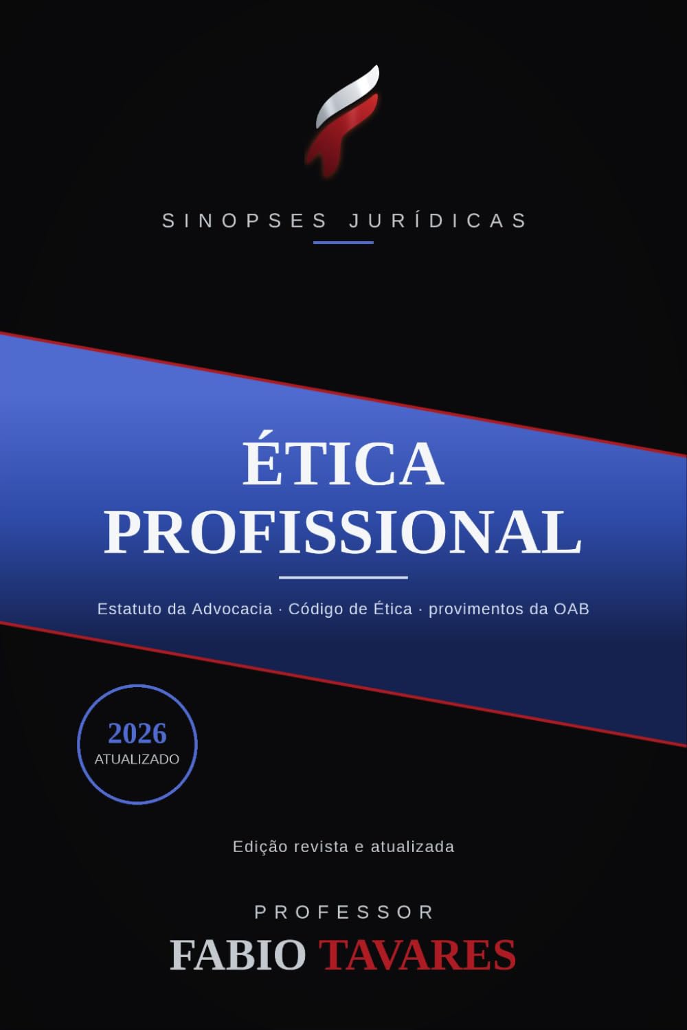 ler totalmente Sinopses Jurídicas: Ética Profissional para o Exame da OAB: Estatuto da Advocacia, Código de Ética e Disciplina e Provimentos do CFOAB, atualizado em... Professor Fabio Tavares) (Portuguese Edition)