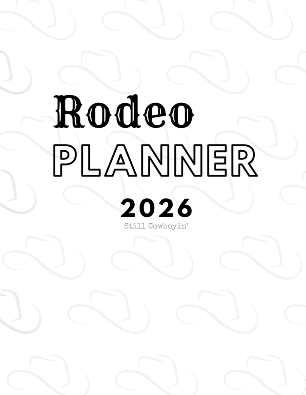 Rodeo Planner 2026: Still Cowboyin' baixar livro de graça
